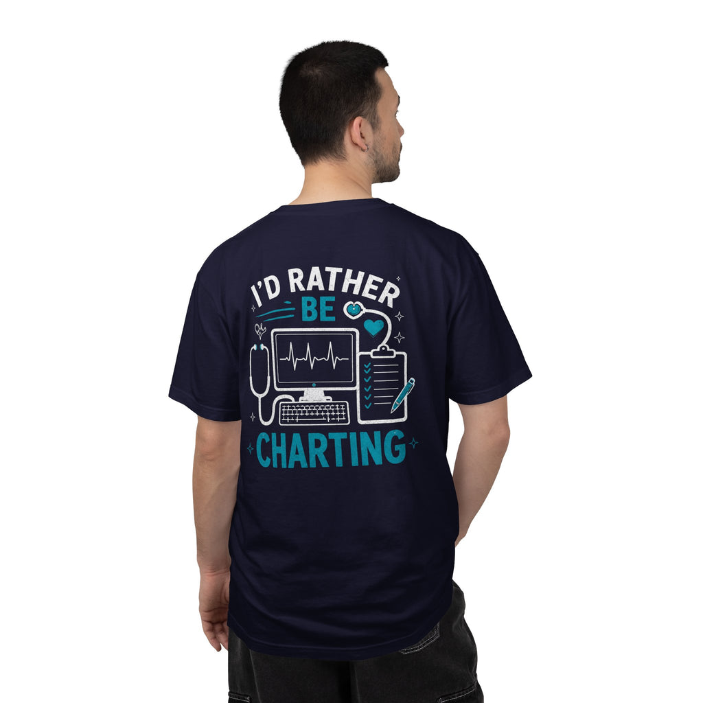Nurse T-Shirt — "I'd Rather Be Charting" Funny Unisex Heavyweight Garment-Dyed Tee for RNs & Nursing Students