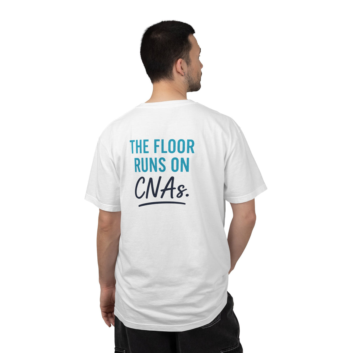 CNA T-Shirt — "The Floor Runs on CNAs" CNA Pride Unisex Heavyweight Garment-Dyed Tee & Gift