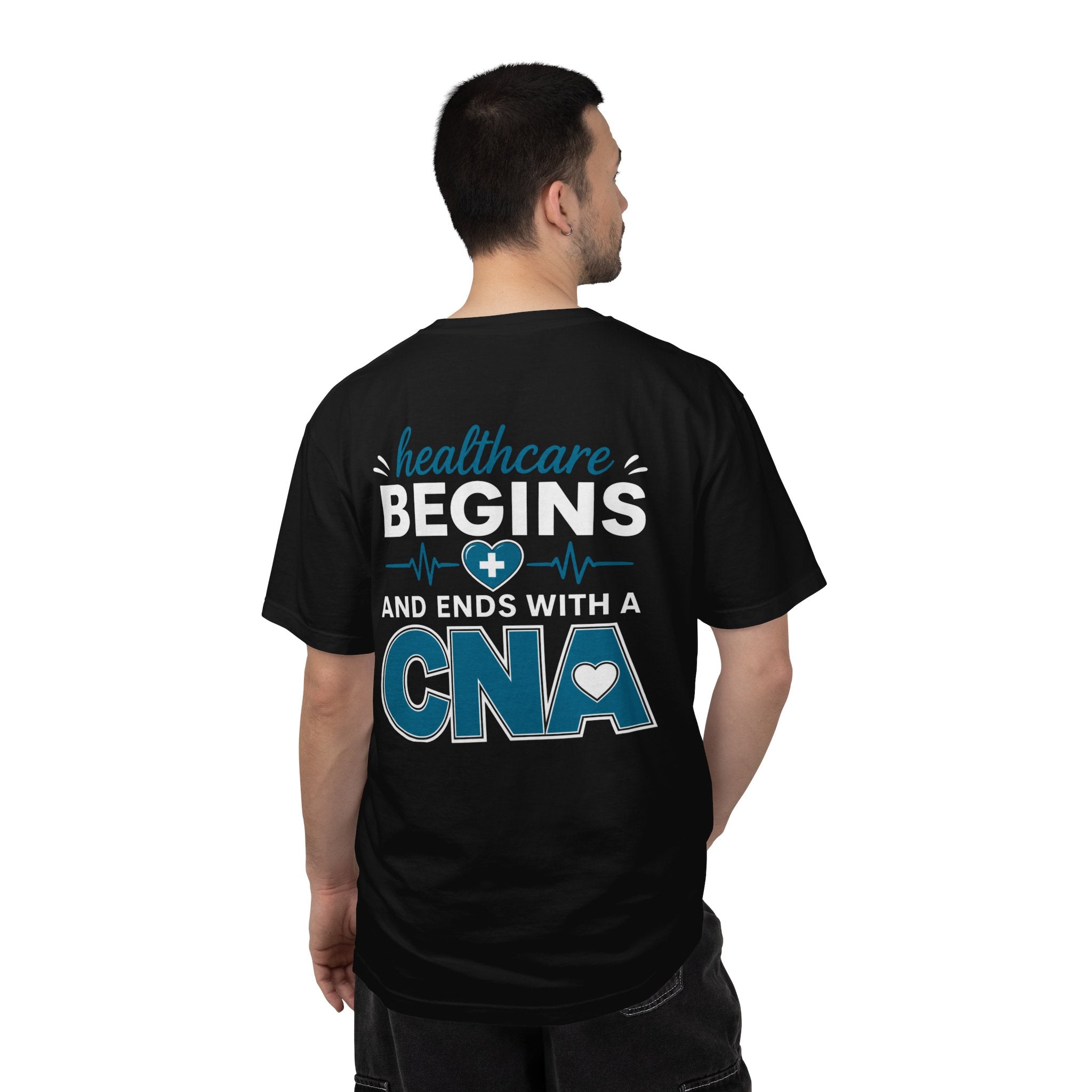 CNA T-Shirt — "Healthcare Begins and Ends With a CNA" | CNA Pride Unisex Heavyweight Garment-Dyed Tee & Gift