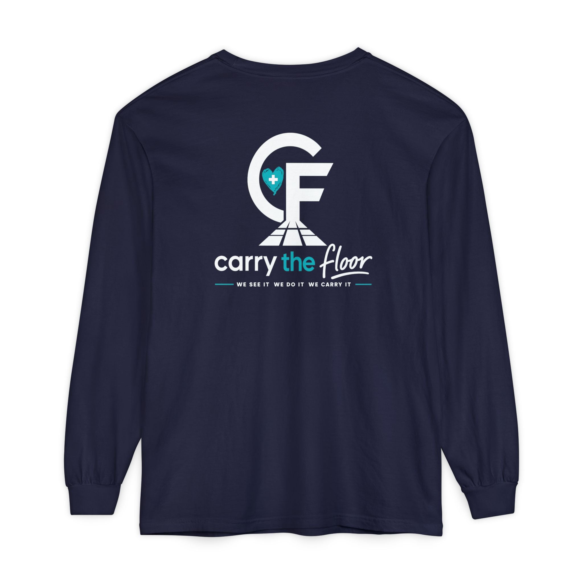 Carry the Floor Long Sleeve Tee — Full Logo Heavyweight Shirt for Nurses & CNAs | Brand Apparel