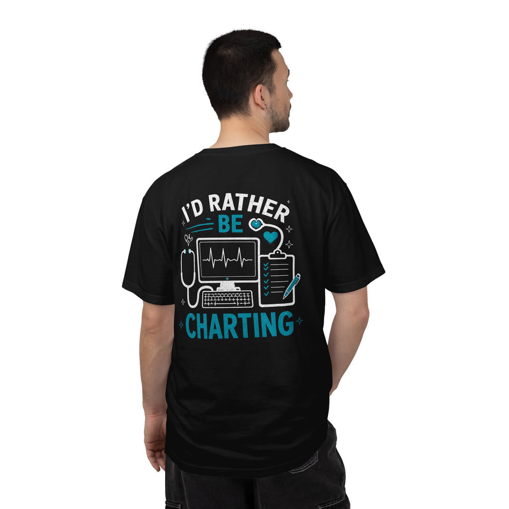 Nurse T-Shirt — "I'd Rather Be Charting" Funny Unisex Heavyweight Garment-Dyed Tee for RNs & Nursing Students