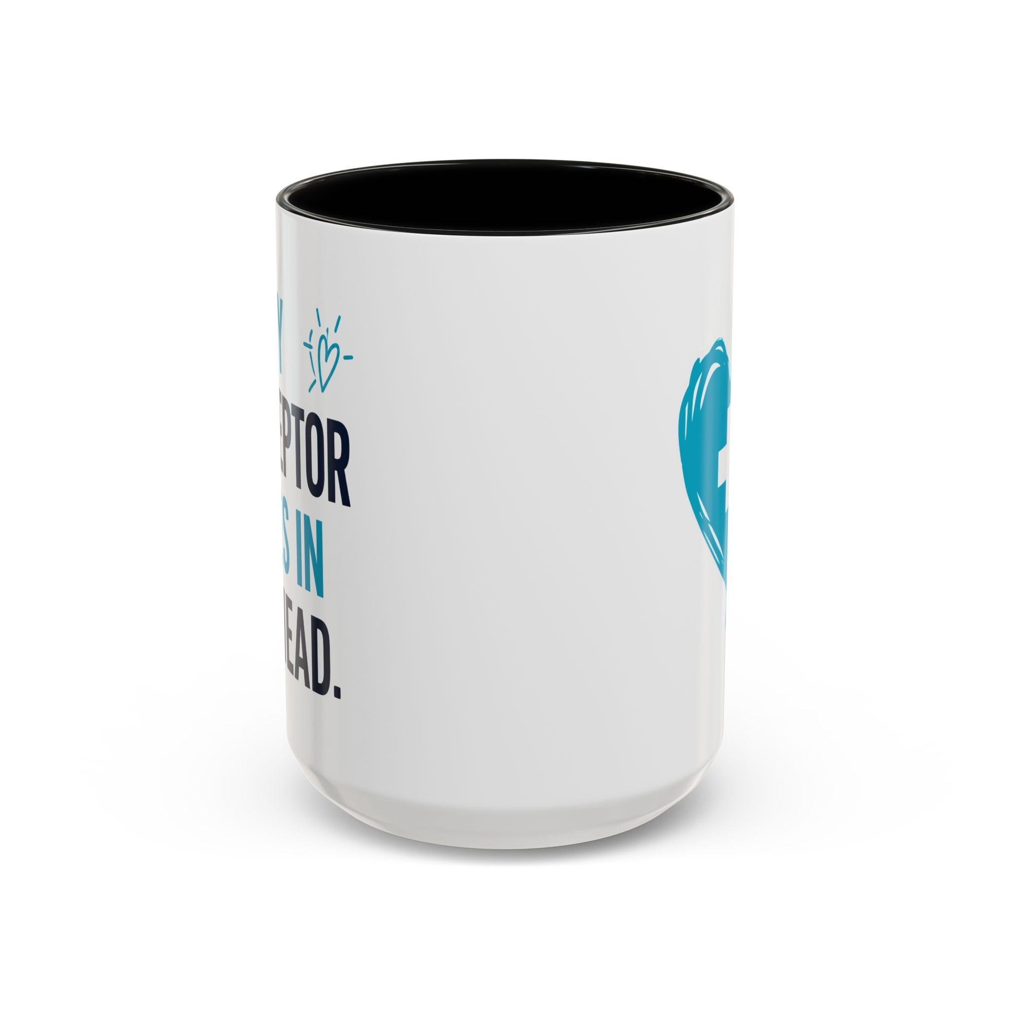 Nurse Grad Mug — "My Preceptor Lives in My Head" Funny Two-Tone Accent Coffee Cup (11oz & 15oz)
