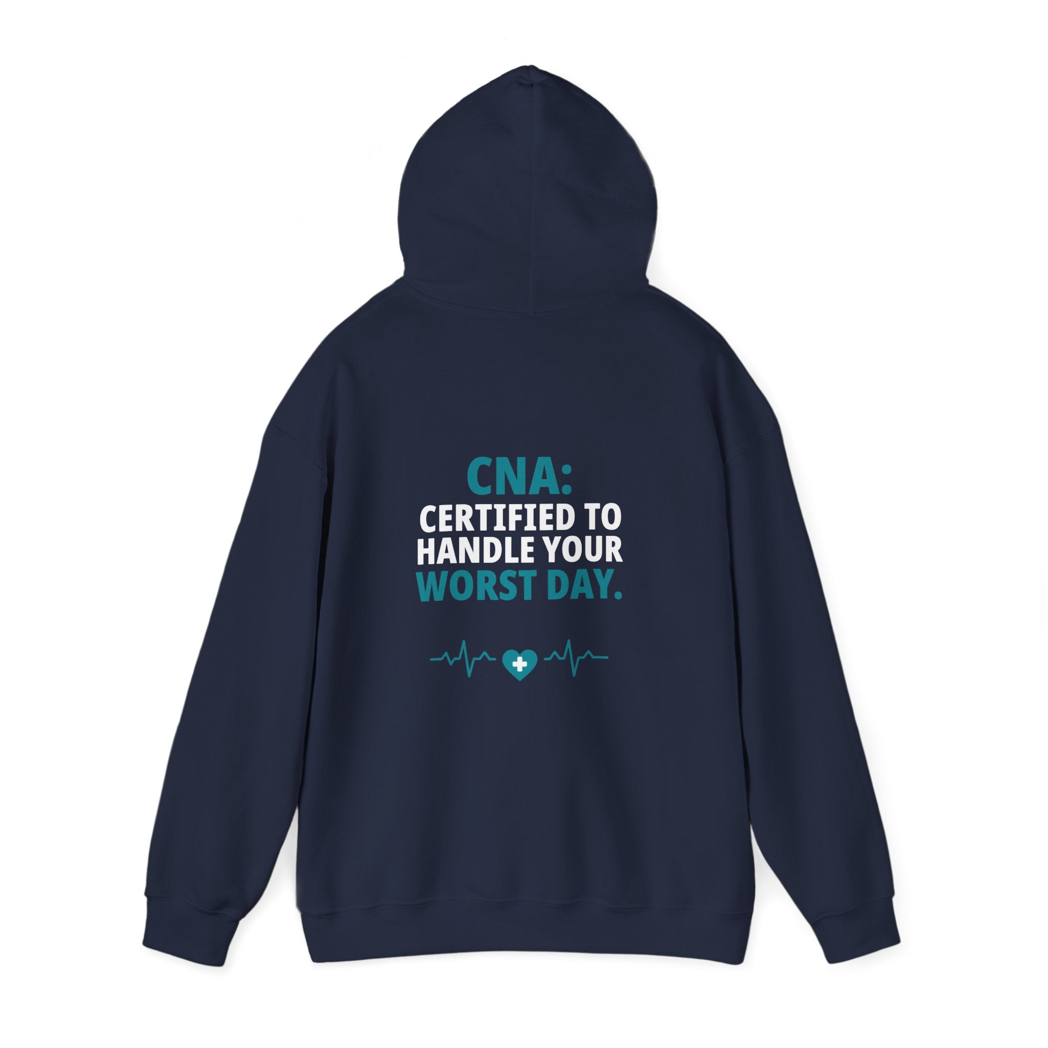 CNA Hoodie — "Certified to Handle Your Worst Day" Funny Nursing Assistant Heavy Blend Hoodie Gift