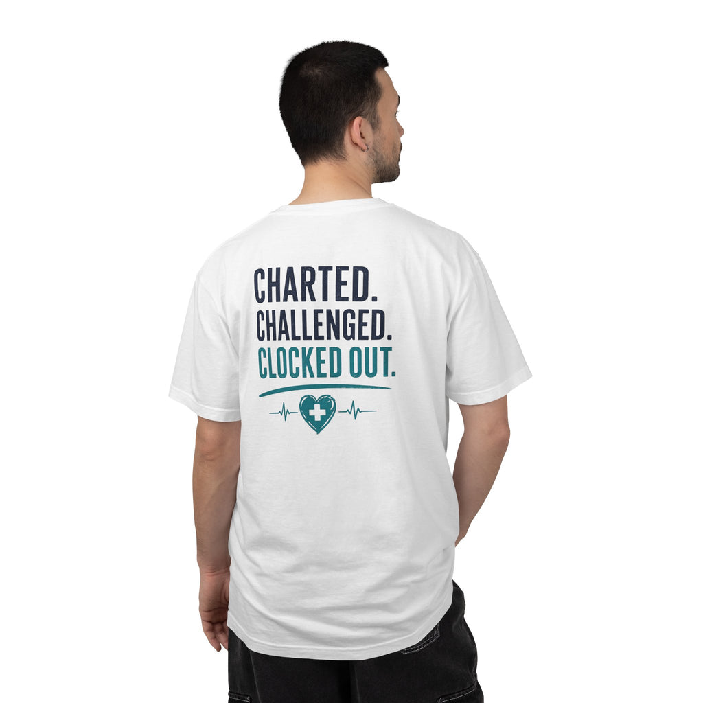 Nurse T-Shirt — "Charted. Challenged. Clocked Out." Funny Unisex Heavyweight Garment-Dyed Tee for RNs & CNAs
