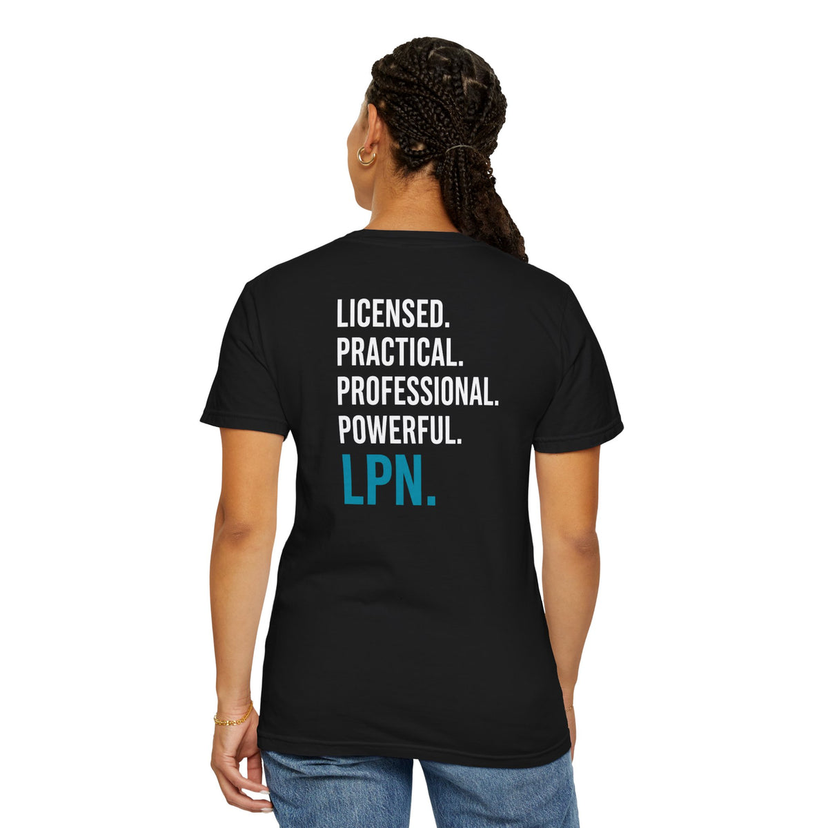 LPN T-Shirt — "Licensed. Practical. Professional. Powerful." LPN Pride Unisex Heavyweight Garment-Dyed Tee & Gift