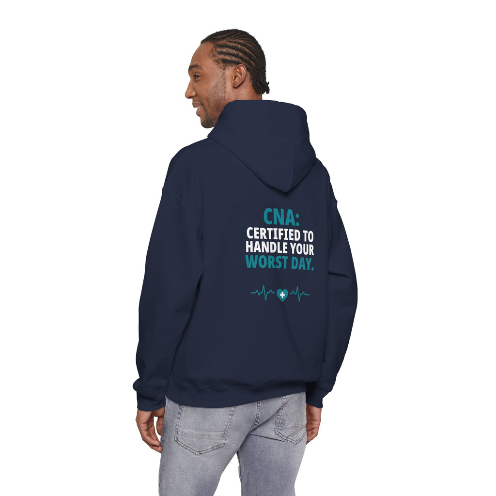 CNA Hoodie — "Certified to Handle Your Worst Day" Funny Nursing Assistant Heavy Blend Hoodie Gift