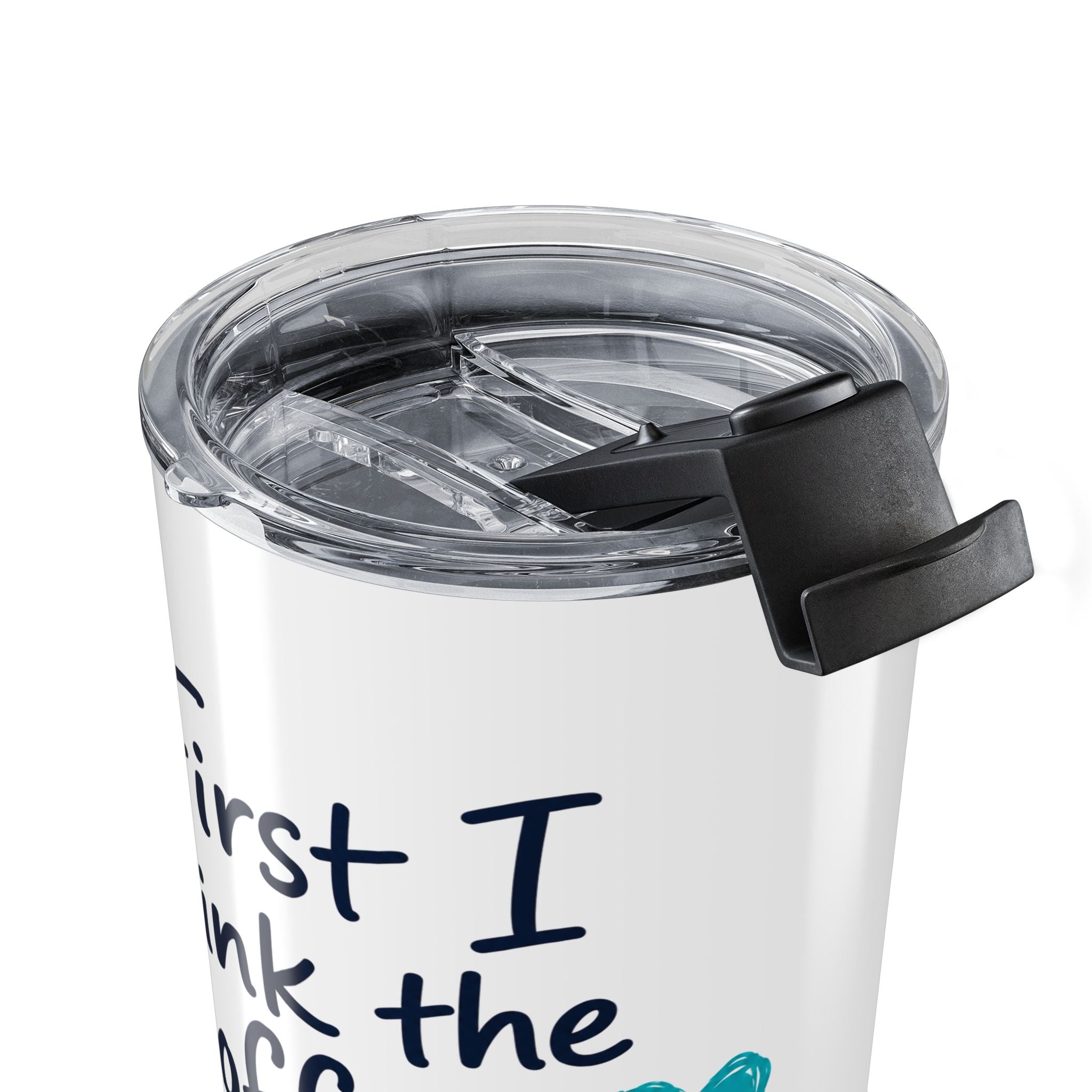 Nurse Tumbler — "First I Drink the Coffee, Then I Do the Things" 20oz Insulated Travel Cup