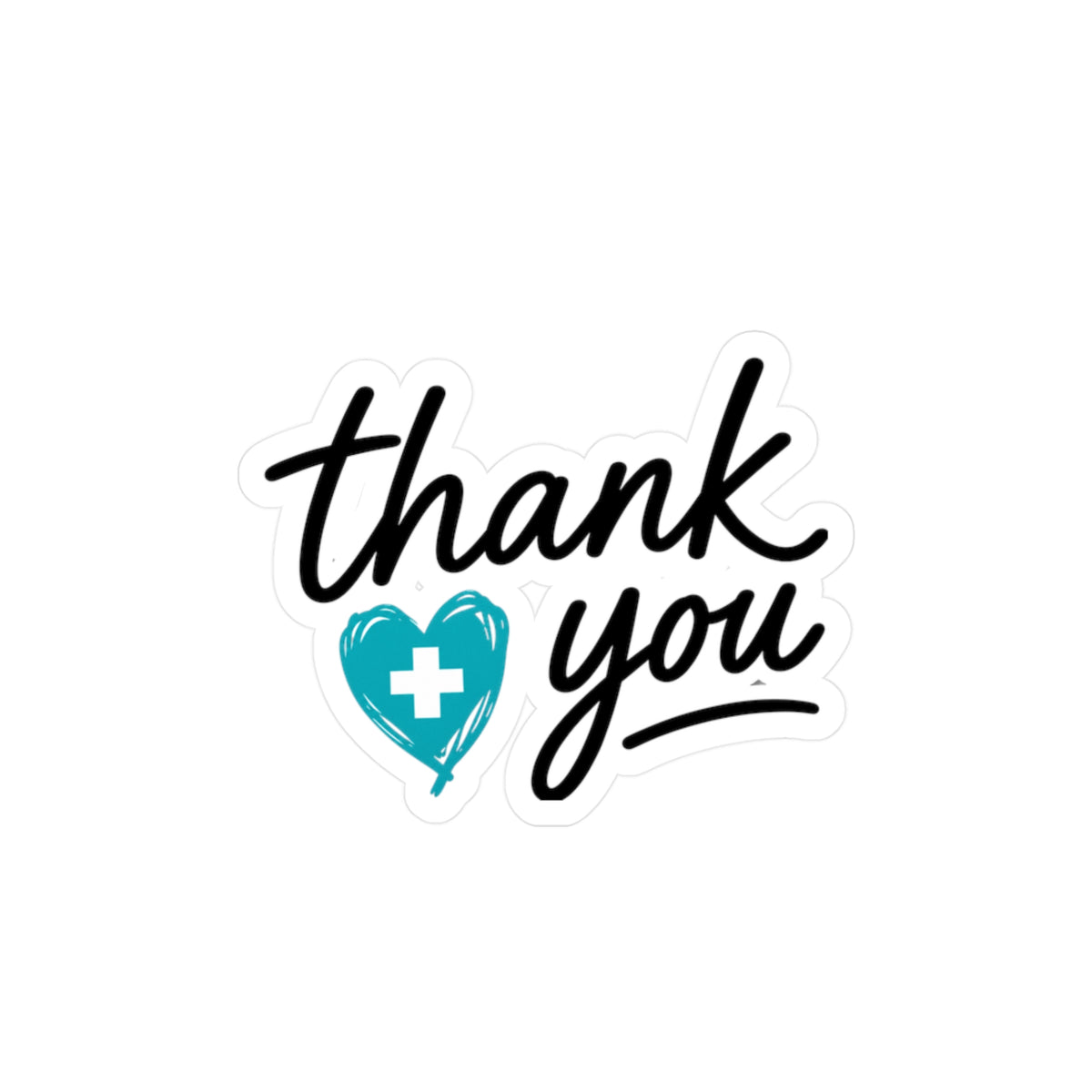 Nurse Thank You Sticker — Teal Heart & Medical Cross Kiss-Cut Decal for Water Bottles, Laptops & Badge Reels