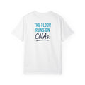 CNA T-Shirt — "The Floor Runs on CNAs" CNA Pride Unisex Heavyweight Garment-Dyed Tee & Gift