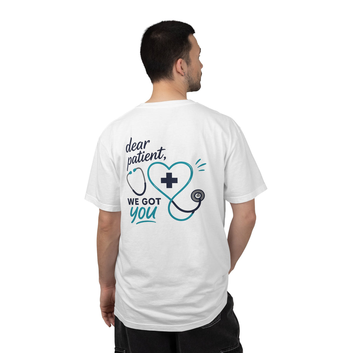 Nurse T-Shirt — "Dear Patient, We Got You" Unisex Heavyweight Garment-Dyed Tee for RNs & CNAs
