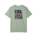 CNA Shirt, Second Toughest Person in the Room Tee, Back Print Nursing Assistant Gift, Comfort Colors CNA Appreciation Tee