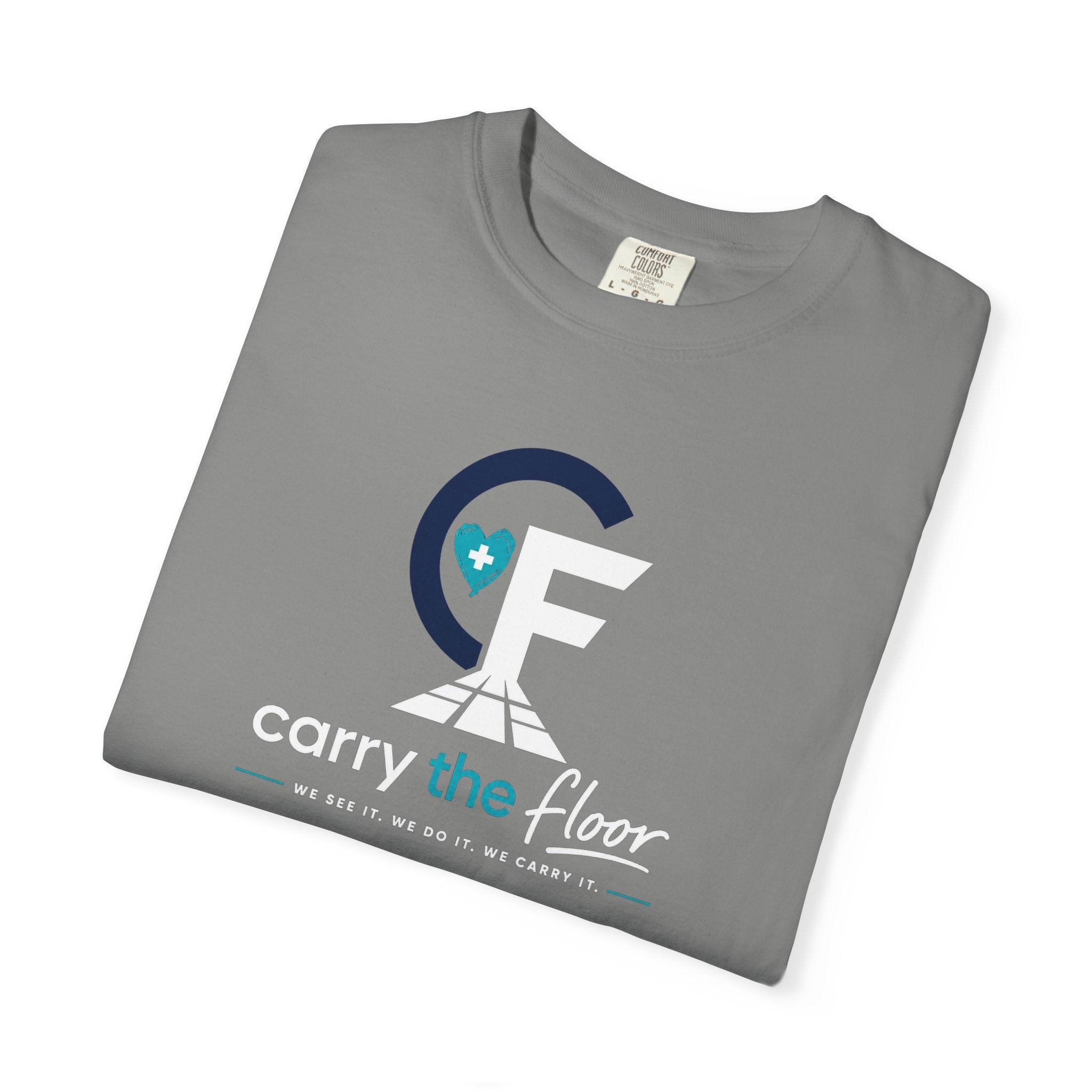 Carry the Floor T-Shirt — Full Logo Heavyweight Garment-Dyed Tee for Nurses & CNAs | Brand Apparel