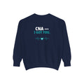 CNA Sweatshirt — "I Got You" Funny Nursing Assistant Garment-Dyed Crewneck Sweatshirt | Caregiver Gift for CNAs